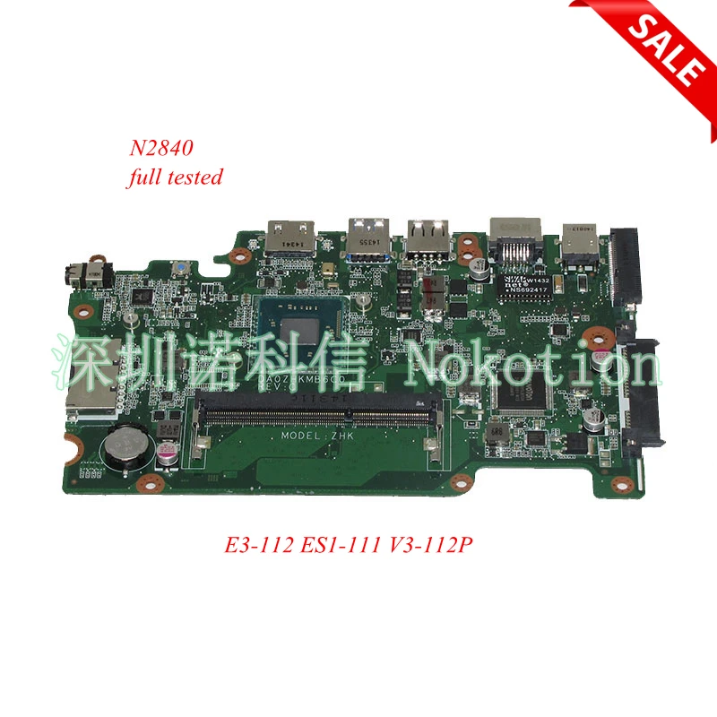 Материнская плата NOKOTION NB.MRK11.001 NBMRK11001 DA0ZHKMB6C0 для acer aspire материнская ноутбука N2840 DDR3L