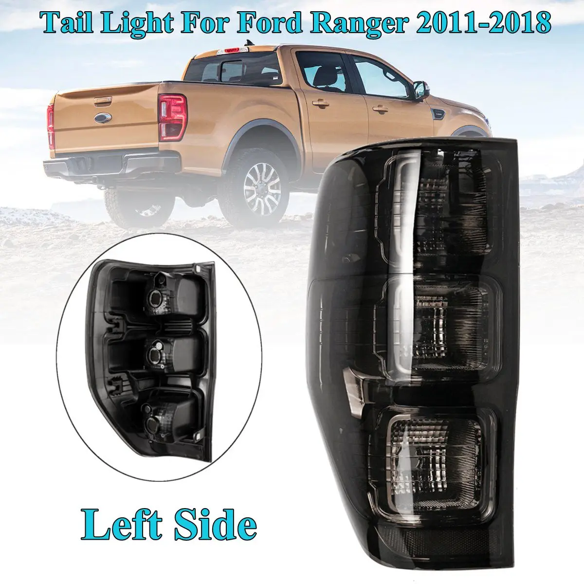 Left Влево/Вправо автомобиля задний фонарь стоп крышка в сборе для Ford Ranger PX T6 MK1/MK2 WildTrak XLT XL XLS 2011- без лампы - Цвет: Left