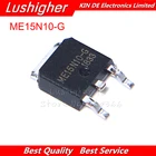 10 шт. ME15N10-G TO252 ME15N10 TO-252 15N10 MOSFET Новый полевой транзистор MOS