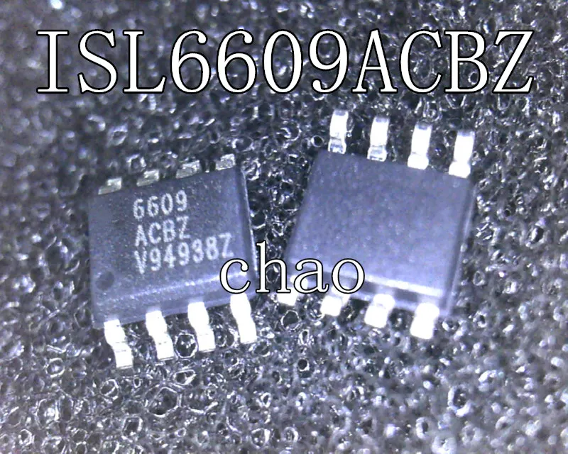 100% новый и оригинальный ISL6609ACBZ 6609ACBZ ISL6609 лучшее качество|Запасные части| |