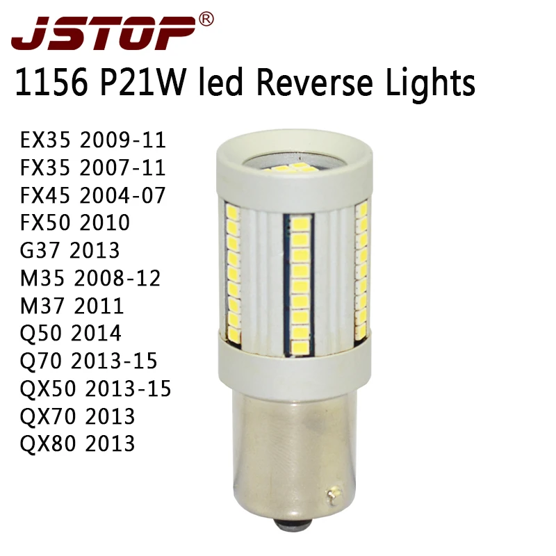 JSTOP EX35 FX35 FX45 FX50 G37 M35 M37 Q50 Q70 QX50 QX70 QX80 P21W BA15S 1156 100% нет ошибок Canbus 12 24V Авто светодиодные