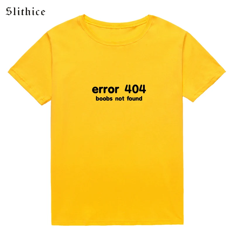 Slithice harajuku женские футболки топы с короткими рукавами и ошибка 404 большие не любят принт забавные буквы Для