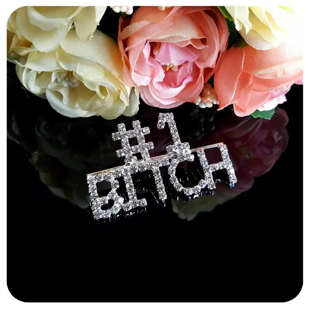 Блестящая серебряная брошь со стразами ювелирное изделие &quot#1 BITCH&quot булавка для