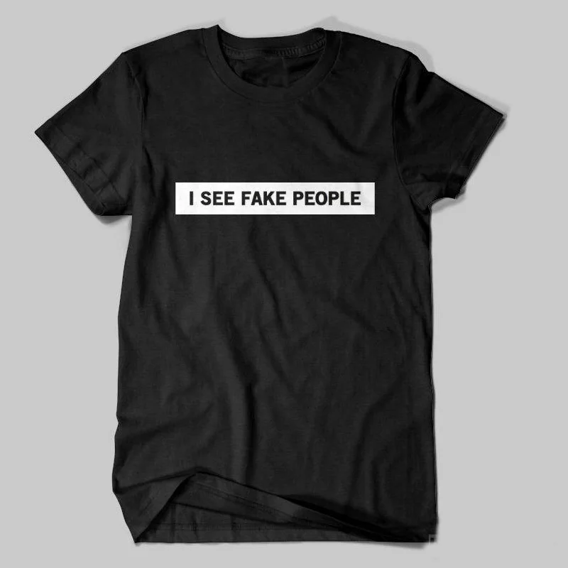 Женская футболка забавные печатные буквы I SEE FAKE люди Женская футболка хлопок короткий рукав круглый вырез женские топы Camisas Mujer