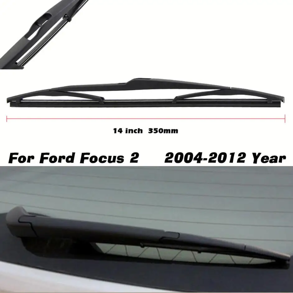 2004 to 2012 Year Щетка заднего стеклоочистителя автомобиля для Ford Focus 2 MK2 2004-2011 для Ford Focus 3 MK3 2012- авто лобовое стекло ветровое стекло заднего стекла лезвия - Цвет: 2004 to 2012 Year