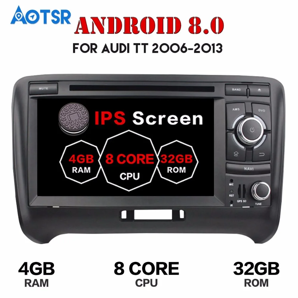 7 дюймов Android 8 0 4 + 32G автомобильный DVD плеер GPS навигации для Audi TT 2006 2013 головное