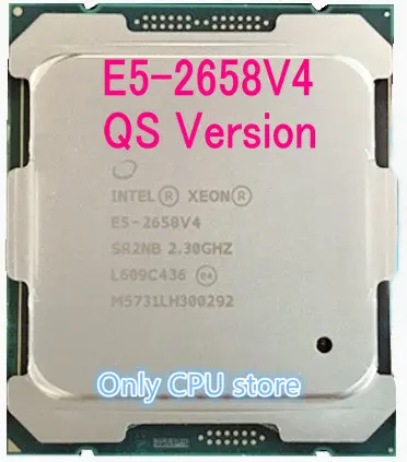 Оригинальный процессор Intel E5 2658V4 QS версии Φ V4 2 30 ГГц 14 CORE 2658 V4|Процессоры| |