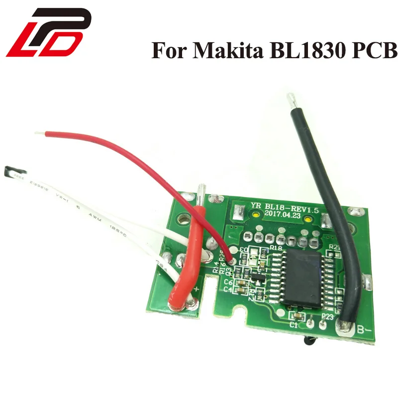 Печатная плата для замены литиевой батареи Makita BL1830 BL1815 BL1845 BL1860 LXT400 18 в 3 0 Ач 6 А|board