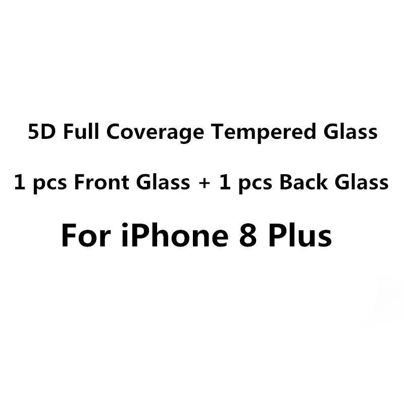 For iPhone 8 Plus 2 шт./компл. 5D круглый изогнутый край спереди+ сзади закаленное стекло для iPhone X XR Xs Max 7 8 плюс полное покрытие экран протектор сзади плёнки - Цвет: For iPhone 8 Plus
