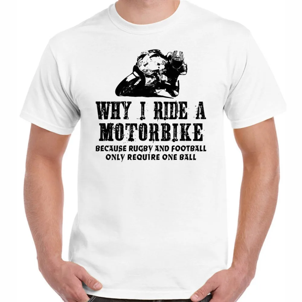 Почему я езжу на мотоцикл мужские смешные футболки Мотоцикл Superbike Байкер