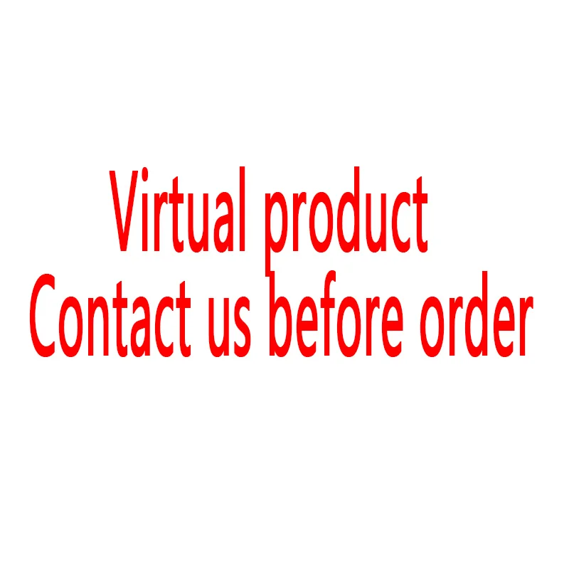 

Virtual products, Additional Pay on Your Order, please order it after contacting us