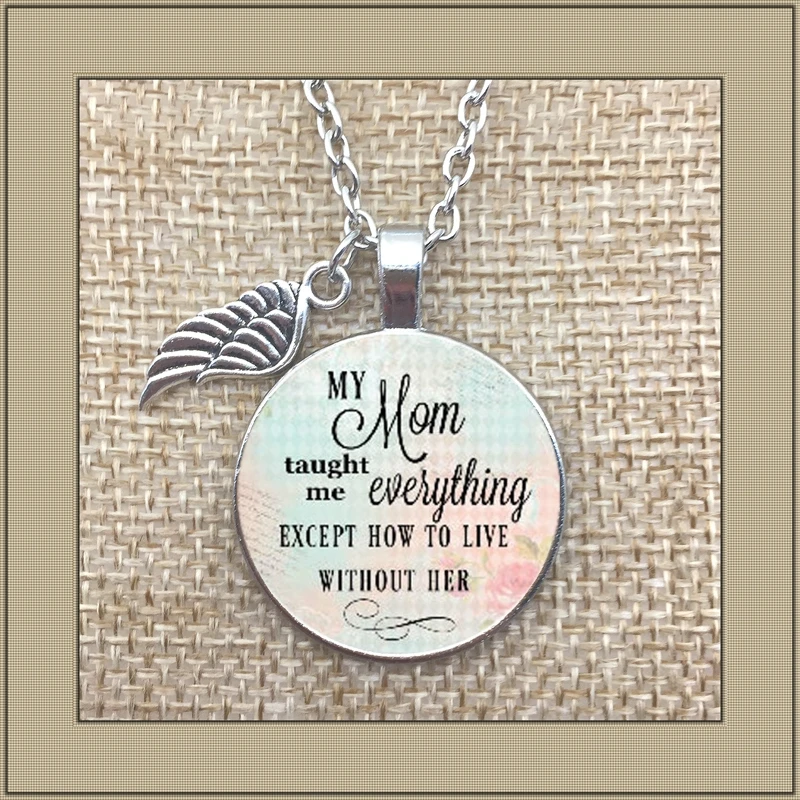 2019/Новое памятное ожерелье потеря матери моя мама научила меня жить без в честь