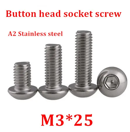 

500pcs/lot M3*25 Bolt A2-70 ISO7380 Button Head Socket Screw/Bolt SUS304 Stainless Steel M3X25mm