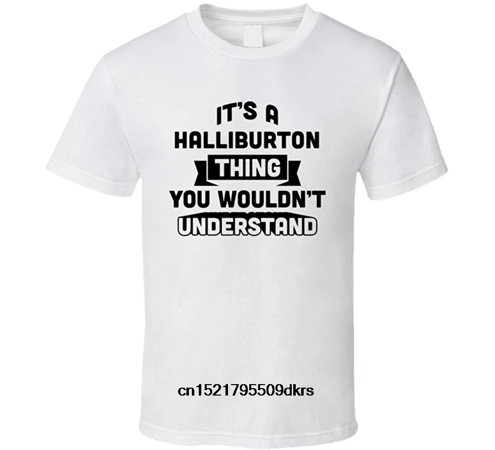 Для мужчин футболка это Halliburton вещь вы не поняли бы имя fortnite новинка wo