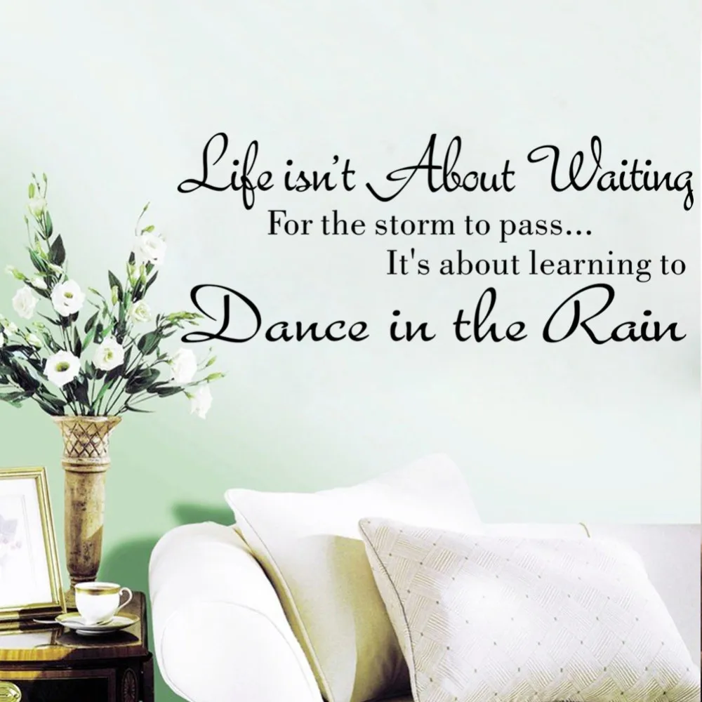 Наклейки на стену жизнь не о ожидании наклейки с цитатой танцы под дождем