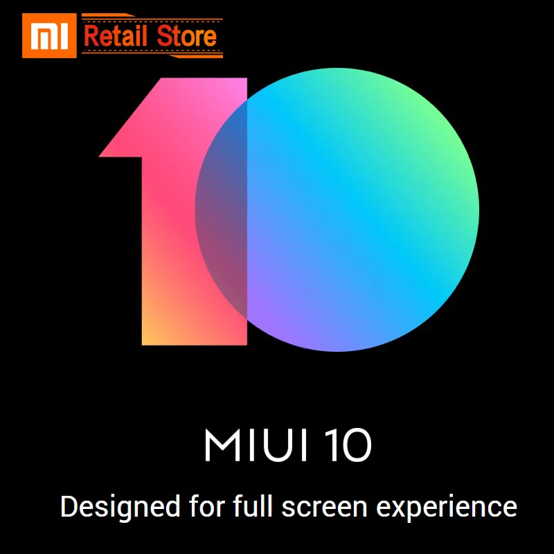 MIUI 10: предназначен для полноэкранного опыта основных обновлений молниеносной