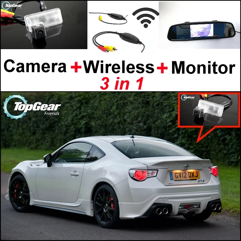 

3 in1 Special Camera + Wireless Receiver + Mirror Monitor Parking System For TOYOTA 86 GT FT GT86 FT86 86GT 86FT For Subaru BRZ