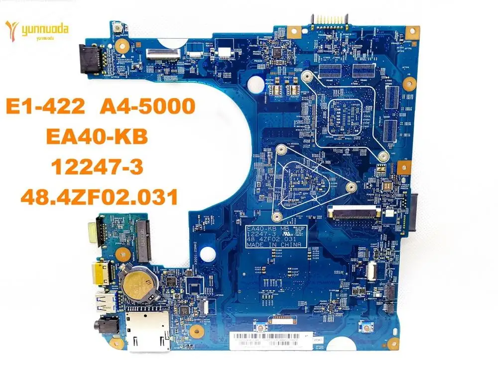 Оригинальный Для ACER E1 422 Материнская плата ноутбука A4 5000 EA40 KB 12247 3 48.4ZF02.031