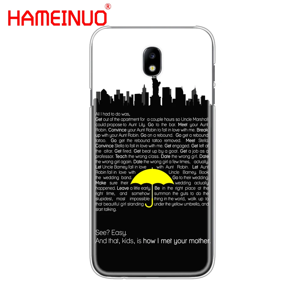 HAMEINUO Как я встретил вашу маму himym цитаты чехол для телефона Samsung Galaxy J3 J5 J7 2017 J527 J727