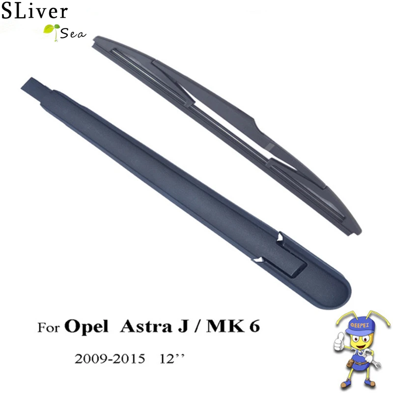 SLIVERYSEA Задняя щетка стеклоочистителя и рычаг для Opel Astra J/MK 6 5 door Tourer 12 '񟭉 2015