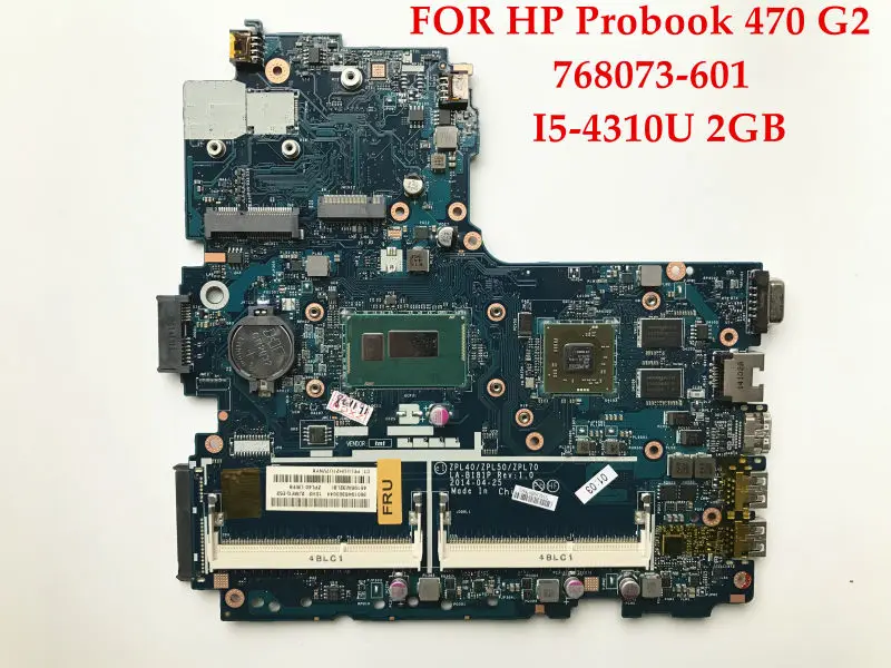 Высококачественная материнская плата для ноутбука HP Probook 450 470 G2 768073 601 LA B181P I5 4310U 2