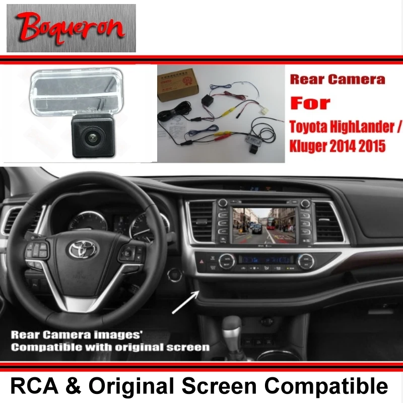 Для Toyota Highlander / Kluger (XU50) 2013 ~ 2016 RCA и оригинальный экран совместимый с камерой