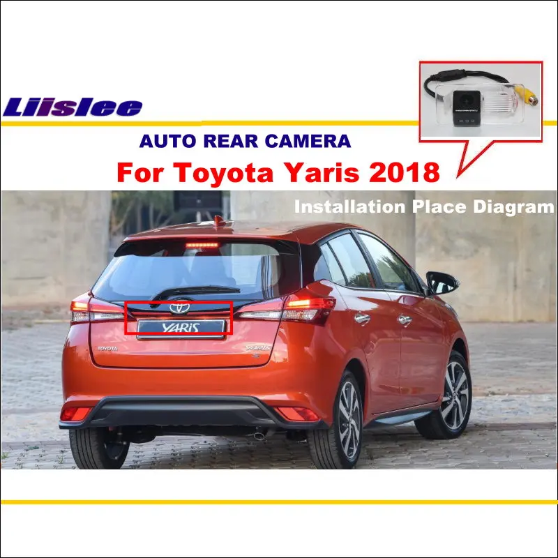 Камера заднего вида Liislee для Toyota Yaris 2018 водонепроницаемая с ночным