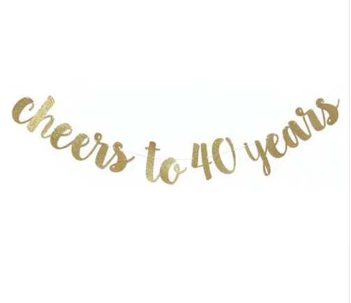 40 1 Набор Золотых Блесток "cheers to 30, 40, 50, 60, 70 лет" для празднования дня рождения, вечеринки, баннер, гирлянда, товары для свадебной вечеринки - Цвет: 40