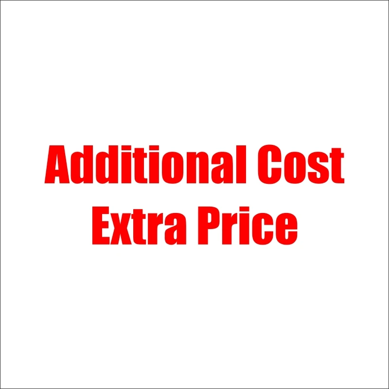 

Additional Cost Extra Price