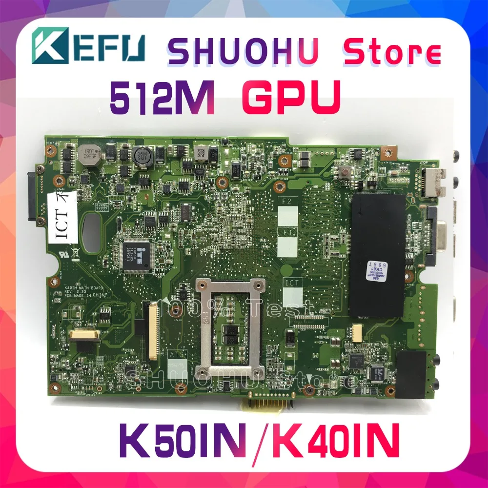 Материнская плата KEFU для ноутбука ASUS K50IN X8AIN X5DIN протестированная на 100% рабочая оригинальная материнская