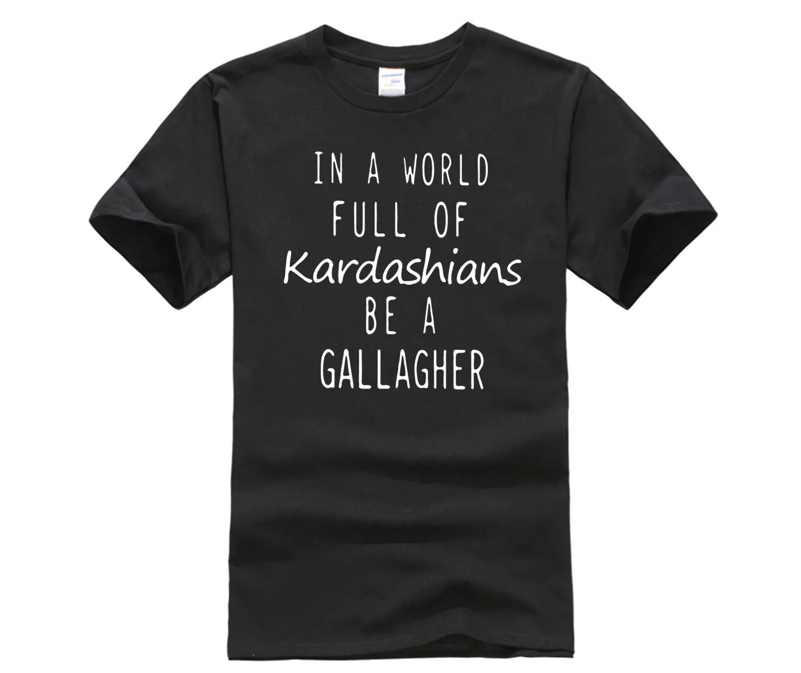Топ Мужская футболка свободного покроя в мире полная кардашьянов Be a Gallagher