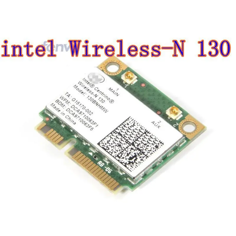 - Intel Centrino Wireless-N 130 PCIe,  - PCIe  BT 3, 0 + WLAN, Mini PCI-E 130BNHMW