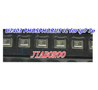 

5pcs U2403 BMP284AA PHOSPHORUS IC for iphone 7 7plus