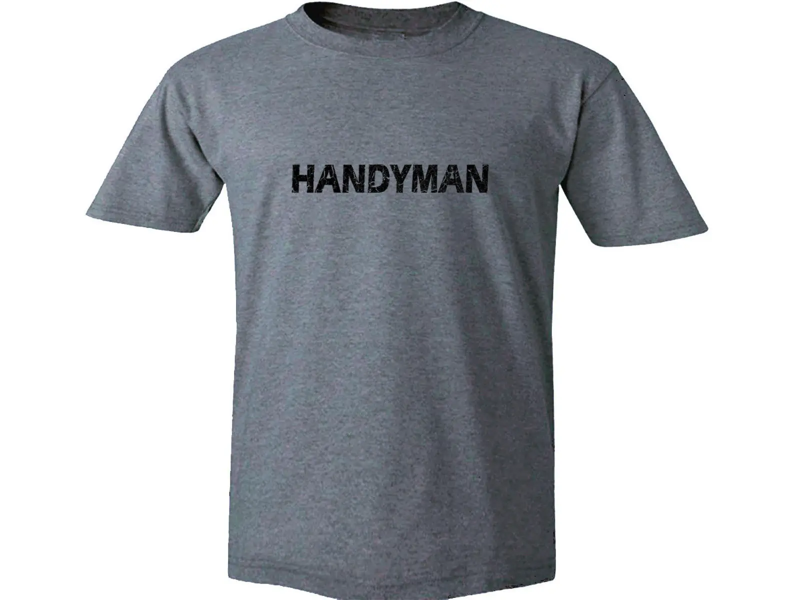 

2019 Handyman distressed look gray new t-shirt Great dad,coworker,friends gift