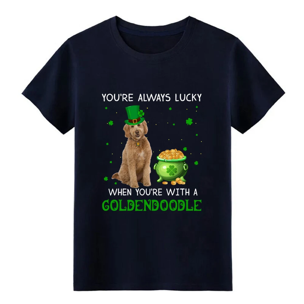 Всегда Lucky When You_re с Goldendoodle T shi футболка персонализированный хлопок плюс размер 3xl