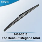 Заднее лезвие стеклоочистителя YITOTE для Renault Megane MK3 2008 2009 2010 2011 2012 2013 2014 2015 2016