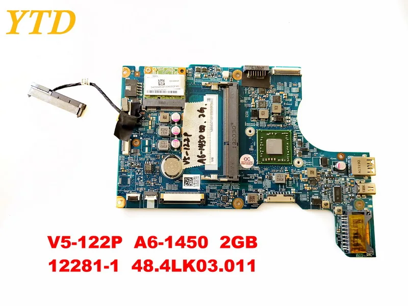 

Original for ACER V5-122P laptop motherboard 2V5-122P A6-1450 2GB 12281-1 48.4LK03.011 tested good free shipping