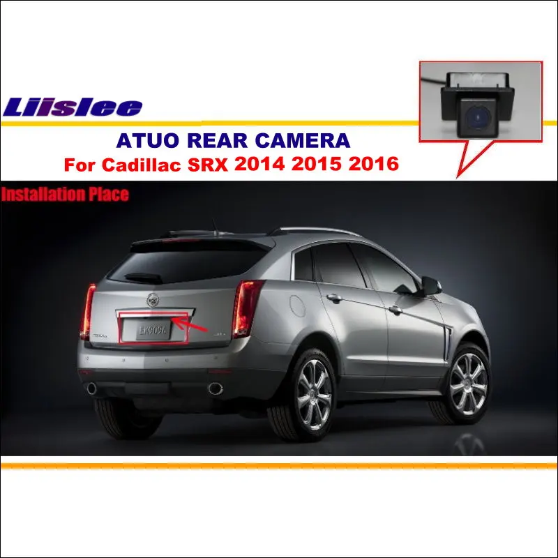 Liislee Автомобильная камера заднего вида для Cadillac SRX 2014 2015 2016/камера вида/камера