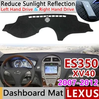 for lexus es es350 20072012 xv40 anti slip mat dashboard cover sunshade dashmat protect accessories es240 350 2009 2010 2011