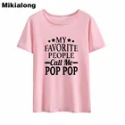 Смешные футболки Mikialong с моими любимыми людьми, женская летняя футболка в стиле Харадзюку Tumblr, Женская хлопковая футболка с коротким рукавом, женская футболка, 2018