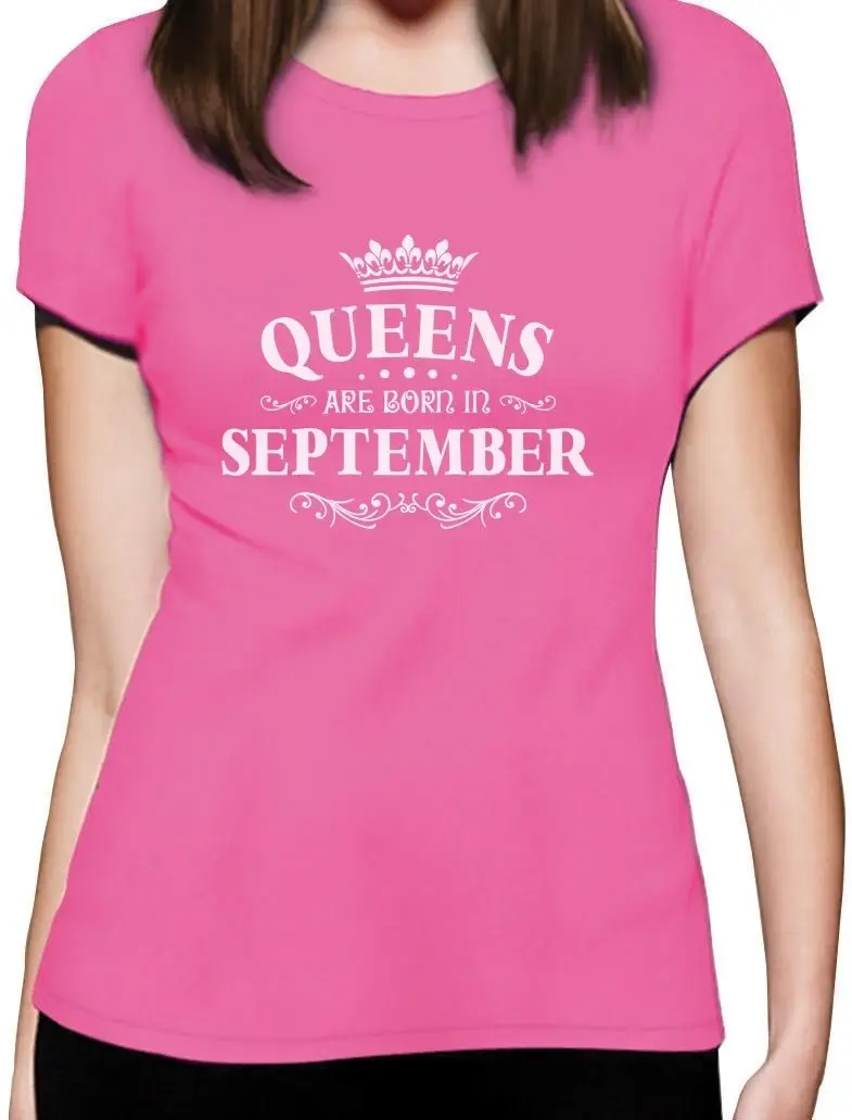 

Print T-Shirt 2019 Fashion O-neck Top Cotton Casual Queens Are Born In September Low Price Round Neck women Tees