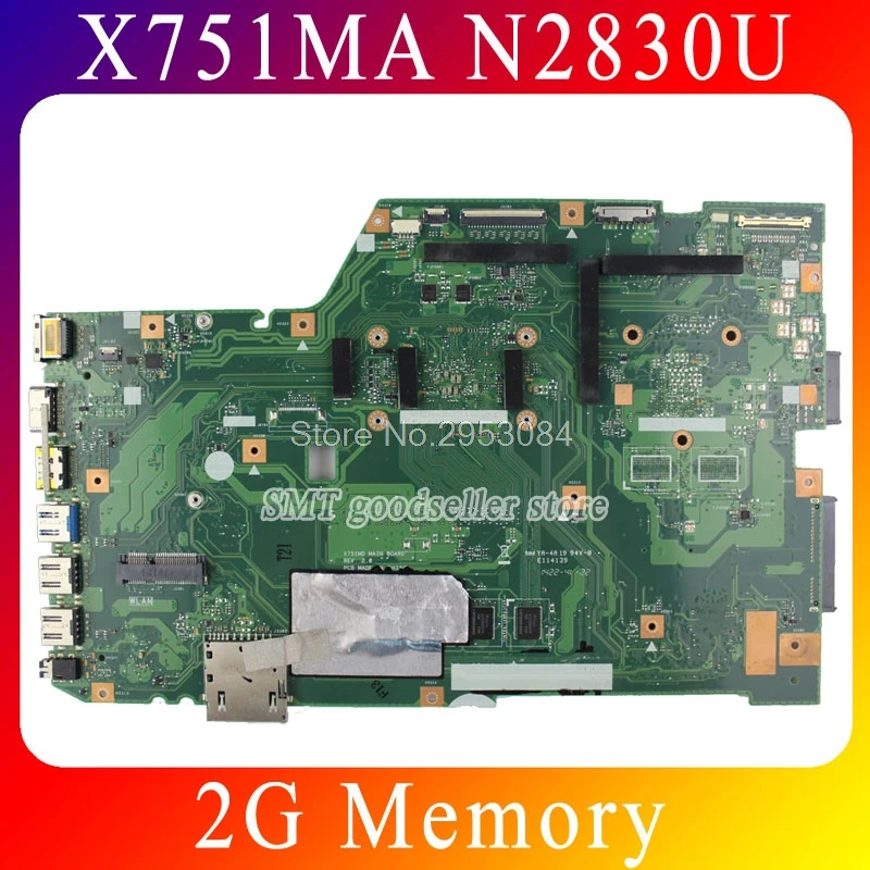 K751M K751MA X752M R752MA X751MA материнская плата для For Asus N2830 процессор X751MD REV2.0 100% тестовая