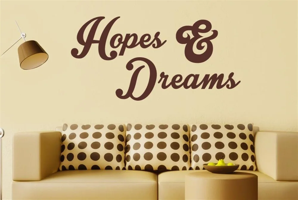 

Hope And Dreams Wall Stickers Decals Art Quotes Decor Vinyl
