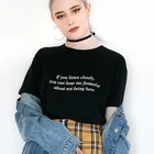 Kuakuayu-JF в том случае, если вы внимательно слушать вы можете услышать мне фантазировать черная футболка Tumblr летняя модная гранж 90s эстетическое футболки для девочек