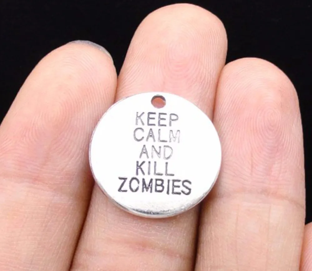

20pcs/lot--19mm Antique Silver Plated Keep Calm And Kill Zombies Charms Halloween Pendants For DIY Supplies Jewelry Accessories