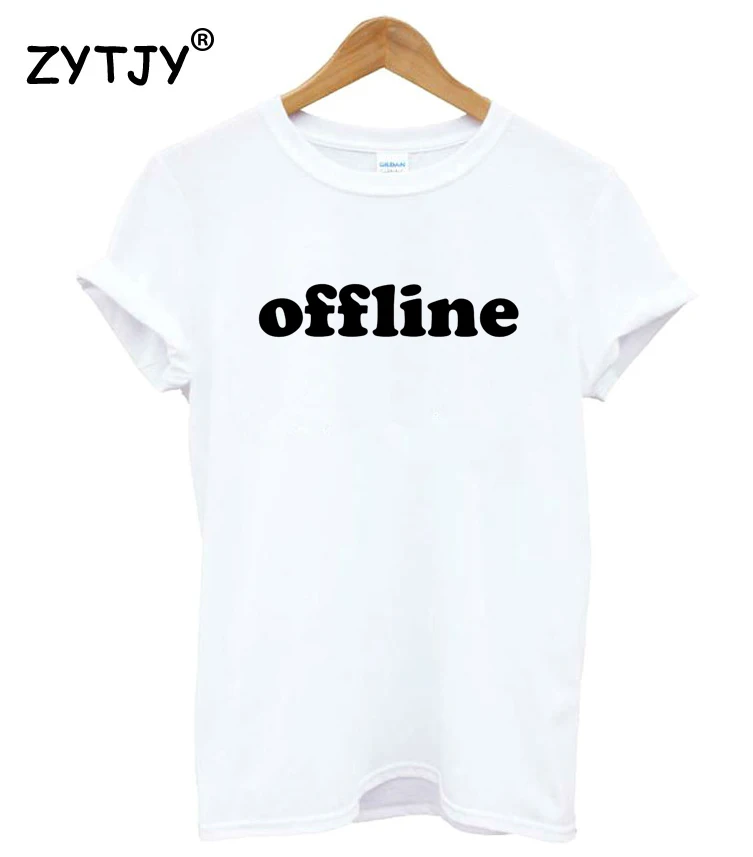 offline Letters Print Women Tshirt Cotton Funny t Shirt For Lady Girl Top Tee Hipster Tumblr Drop Ship HH-402 | Женская одежда