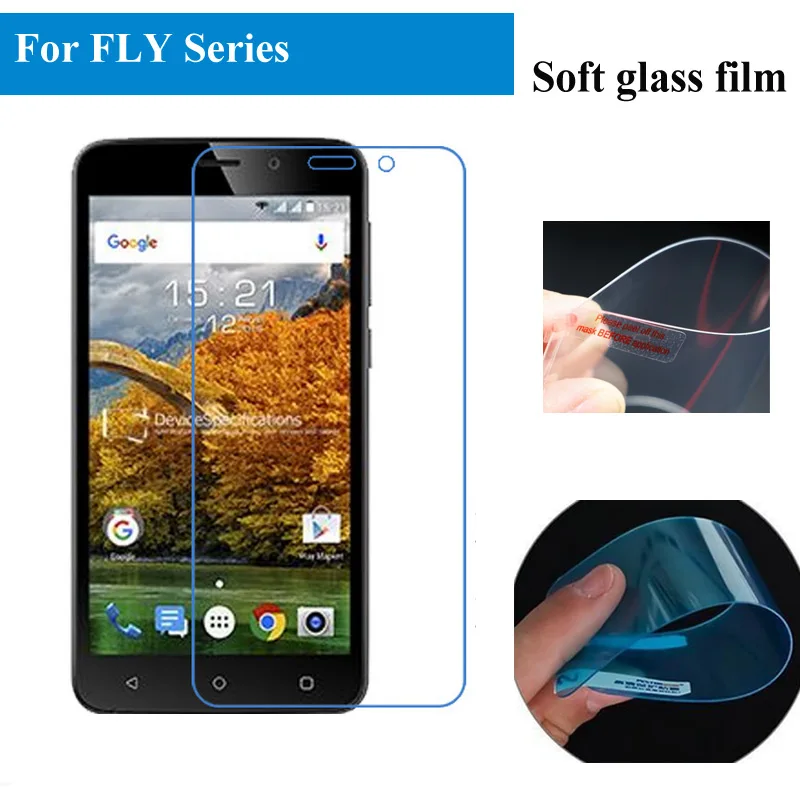Для FLY FS504 FS501 FS506 FS507 FS509 FS401 FS403 FS406 FS451 Защитная мягкая нано Взрывозащищенная пленка