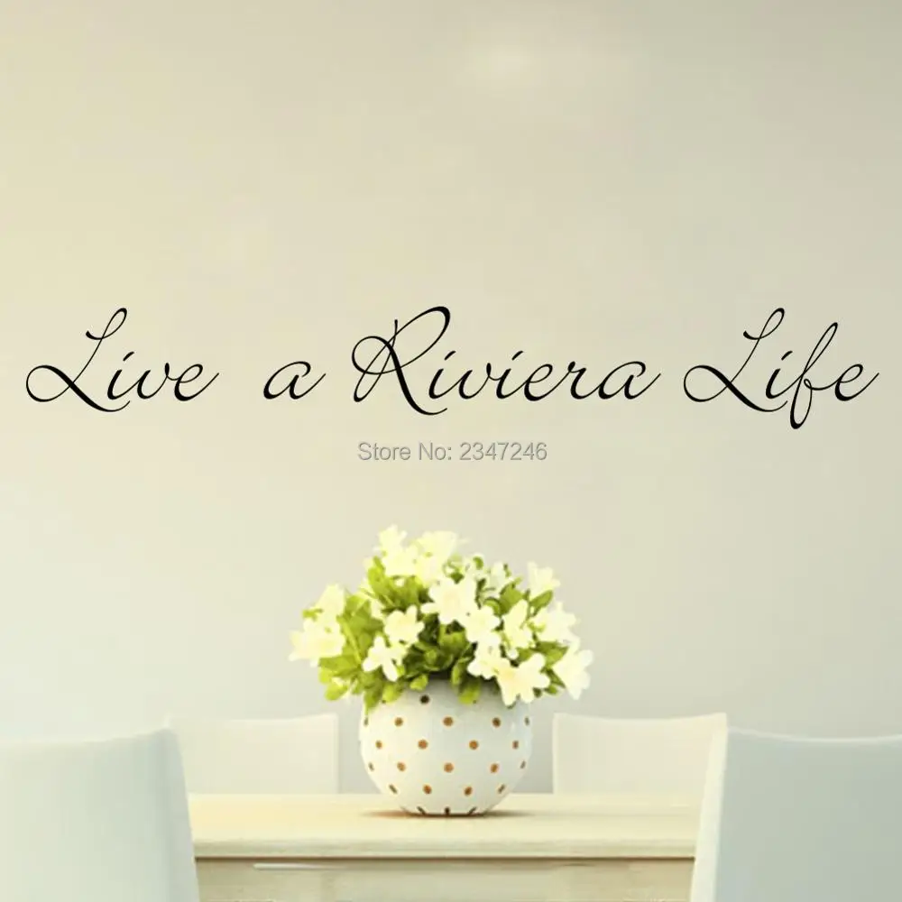 Воодушевляющие цитаты Live a Riviera настенные наклейки Мотивационная Наклейка