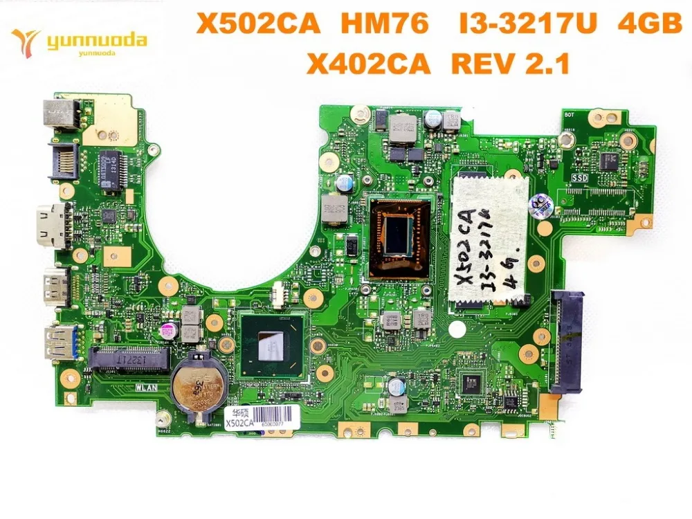 Оригинальная материнская плата для ноутбука ASUS X402CA, X502CA, HM76, I3-3217U 4 Гб, X402CA, REV 2,1, протестирована, хорошая Бесплатная доставка Оригинальная материнская плата для ноутбука ASUS X402CA, X502CA, HM76, I3-3217U 4 Гб, X402CA, REV 2,1, протестирована, хорошая Бесплатная доставка
