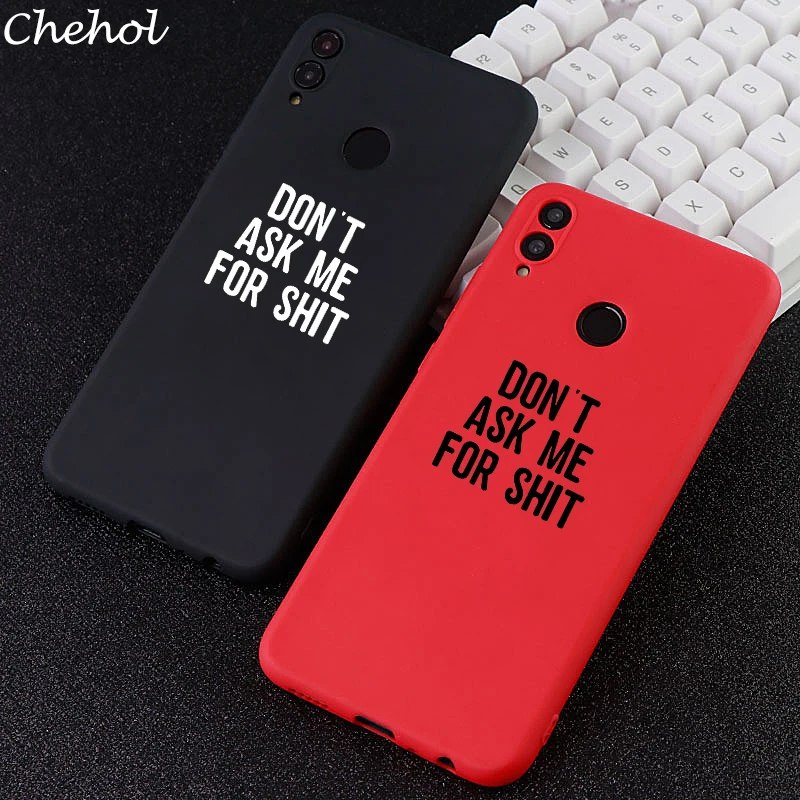 Letter Phone Cases for Huawei Honor Note Mate10 Pro 20X Nova3 3i Case Don't Ask Me For Shit Silicone Covers Accessories | Мобильные